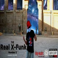 Real X-Funk Vol 10 2014 - Alex Bboy Dj