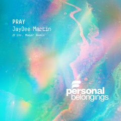 JayDee Martin - Pray (Original Mix)
