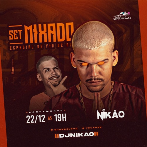 SET MIXADO - ESPECIAL DE FIM DE ANO - DJ NIKÃO 2021