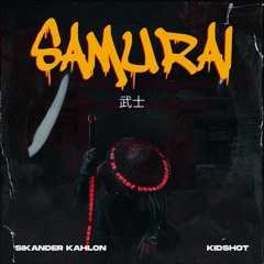 SAMURAI - Kidshot x Sikander Kahlon || DEVZ ||