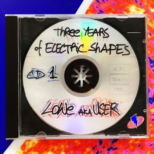 three years of Electric Shapes [CD1]⚡️Lowe Aka User
