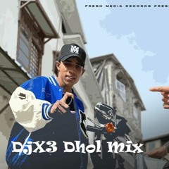 Gift (Dhol Mix) ft DjX3