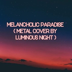 Tokio Hotel - Melancholic Paradise ( Metal Cover by Luminous Night )