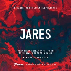 Strange Town Frequencies EP78 Mixed by Jares