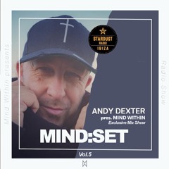 MIND:SET Vol.5 (Exclusive Radio Show for Ibiza Stardust)
