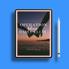 Operation Woo Daisy Ellis. Unpaid Access [PDF]