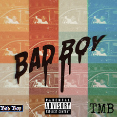 BAD BOY!
