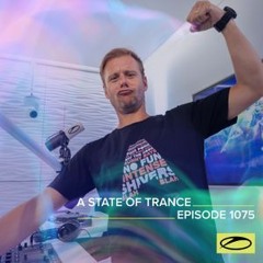 Armin Van Buuren - ASOT 1075 - 30.06.2022 (Free) → https://www.facebook.com/lovetrancemusicforever