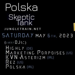 Polska's Skeptic Tank 1yr Anniversary - jungletrain.net