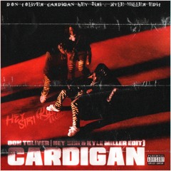 Don Toliver - Cardigan (HEY SIRI & Kyle Miller Edit)