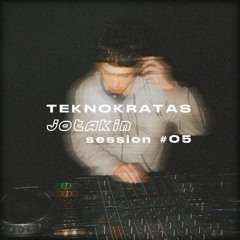 TEKNOKRATAS #05 JOTAKIN