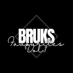 Bruks - Favourites Vol.1