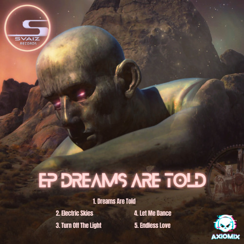Axiomix - Dreams Are Told (Original Mix)
