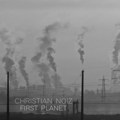 Christian noiZ - First Planet