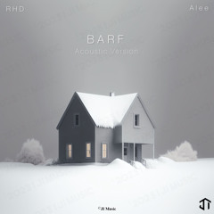 RHD (Comma) & Alee - Barf (Acoustic Version)