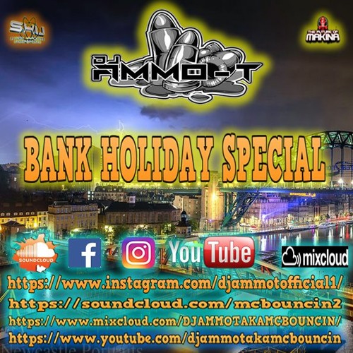 DJ AMMO - T - BANK HOLIDAY SPECIAL 2021