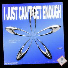 Mees Visser - I Just Can´t Get Enough