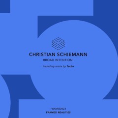 PREMIERE: Christian Schiemann - Hokori (Techu Remix) [Framed Realities]