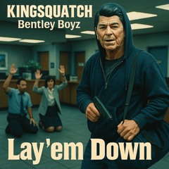 Lay'em Down