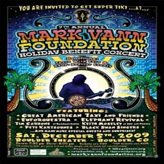 Mark Vann Benefit 2009.12.05 Live @ Boulder Theater Boulder, CO | 7th Annual