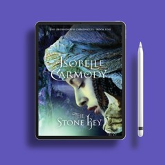 The Stone Key by Isobelle Carmody. Courtesy Copy [PDF]