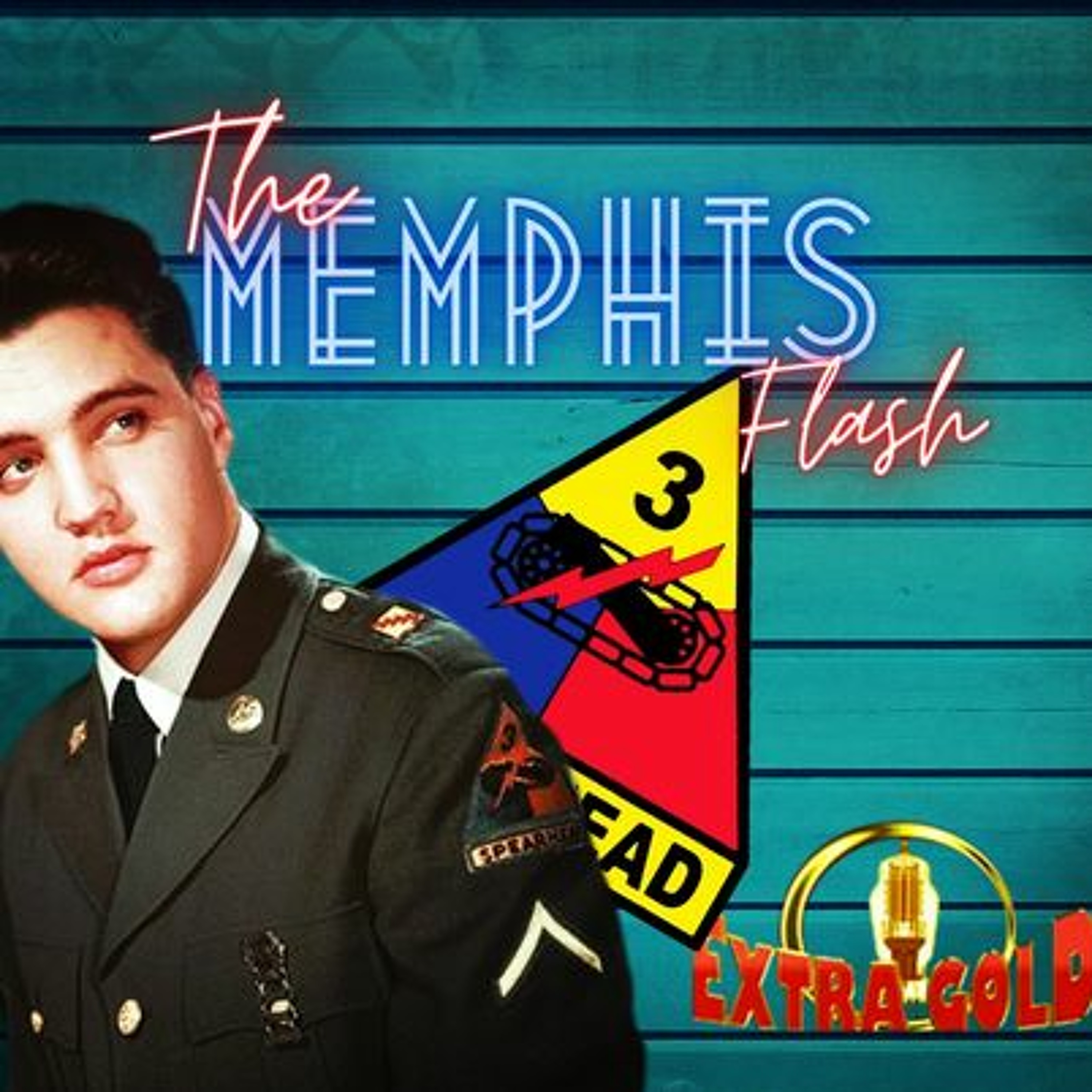 Elvis The Memphis Flash Extra Gold Episode 30 episode artwork
