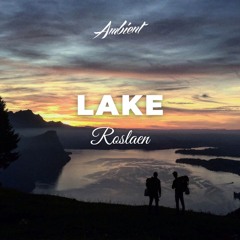 Roslaen - Lake