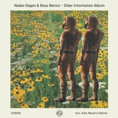 Nadav Dagon, Boaz Bentur - Older Information [Circle Of Dreams]