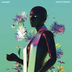George Benson - Give Me The Night (FLØWERS Remix)