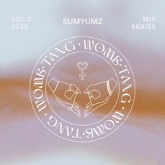 WOMBTANG Mix Series Vol.3 ft SumYumz
