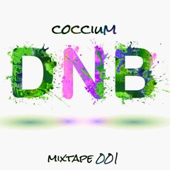 COCCIUM - Drum & Bass - mixtape 001