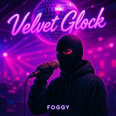 Velvet Glock