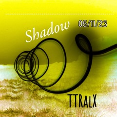 Shadow