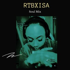 RTBXISA Soul Mix