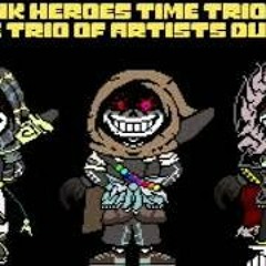 [ink heroes time trio](by:itz!LB!sansPlays !YT)the trio of dust inkers