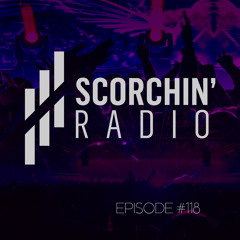 Scorchin' Radio 118 - Robert B