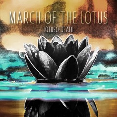 March of the Lotus