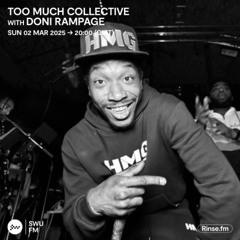 Too Much Collective with Doni Rampage - 02 March 2025