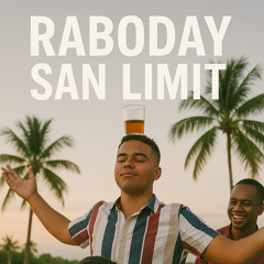 RABODAY SAN LIMIT (JUL 2021)