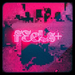 fEeLs ft. Aedhus