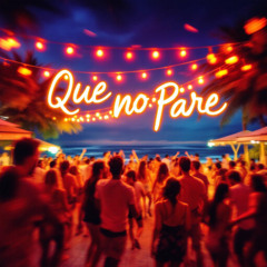 Que No Pare
