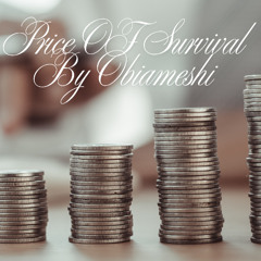 Price of Survival