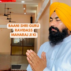 SHRI GURU RAVIDASS MAHARAJ JI | SALOK | BHAI GURCHARAN SINGH JI | 7AH1L | 21 JULY 2024
