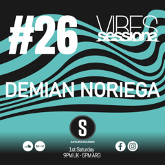 Demian Noriega - VibeSessions #26 (02-08-25)