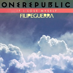 If I Lose Myself (Filipe Guerra Remix)