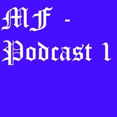 MF Podcasts