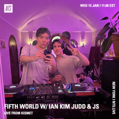 Fifth World w/ Ian Kim Judd & JS - Live from Kismet: 01.15.25