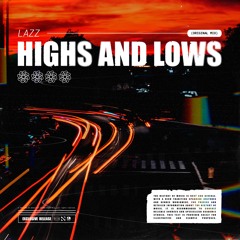 Lazz - Highs and Lows