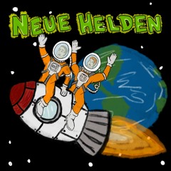 NEUE HELDEN: Auf dem Weg ins Hier und Jetzt [Hörspiel]