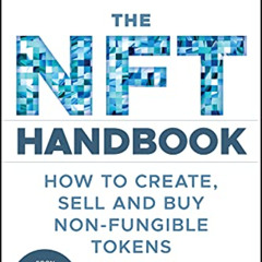 download EPUB 📍 The NFT Handbook: How to Create, Sell and Buy Non-Fungible Tokens by